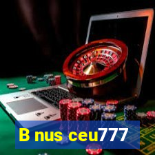 B nus ceu777